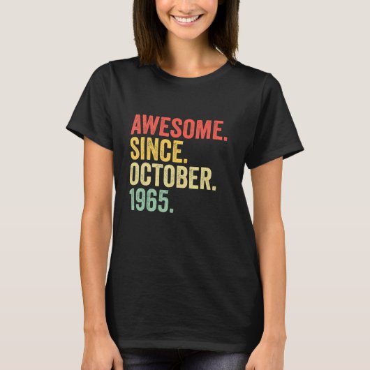 57 Years Old Awesome Since October 1965 57th Birt T-shirt (Voorkant)