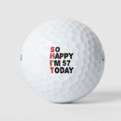 57e verjaardag dus blij dat ik 57 ben vandaag Gift Golfballen (Voorkant)