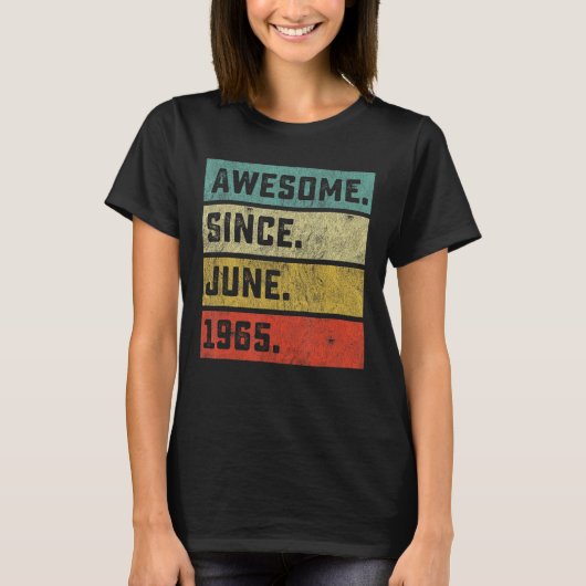 57e verjaardag Geweldige sinds juni 1965 57 jaar e T-shirt (Voorkant)