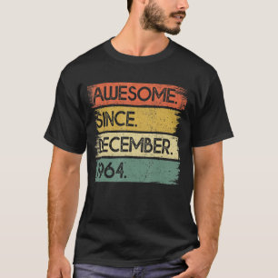 58 jaar oud Geweldige sinds december 1964 58ste he T-shirt