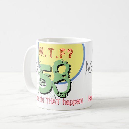 58ste verjaardag. Leeftijd 58. WTF? Hoe is dat geb Koffiemok (Voorkant links)