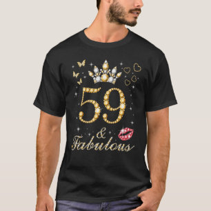 59 & Fabulous 59th Verjaardag 59 Jaar Oud En Fabul T-shirt