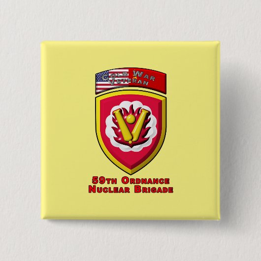 59e Ordnance Brigade "Koude Oorlog Nucleaire Deter Vierkante Button 5,1 Cm (Voorkant)