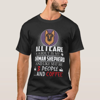 5 Alles waar ik om geef is mijn Duitse Herdershond T-shirt