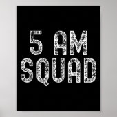5 Am Squad _ Funny Gym Workout Quote Apparel Tank  Poster (Voorkant)