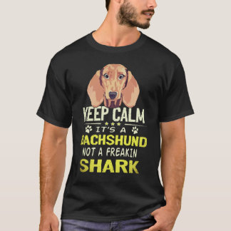 5 Blijf Kalme Het Is Een Dachshond Niet Een Verdom T-shirt