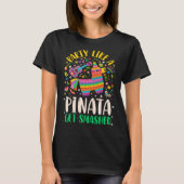 5 de Mayo  Party like a Pinata Get Smashed T-shirt (Voorkant)