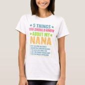 5 dingen die je moet weten over mijn nana Funny T-shirt (Voorkant)