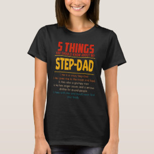 5 dingen die je moet weten over mijn stiefvader t-shirt