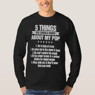 5 Dingen Over Mijn Pop voor Dochter Zoon Kleinzoon T-shirt