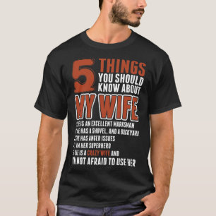 5 dingen over mijn vrouw t-shirt