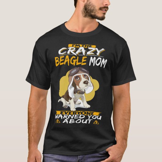 5 Ik ben de gekke Beagle-moeder T-shirt (Voorkant)