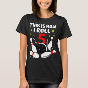 5 jaar oude Bowling Dit is hoe ik 5 jaar op de geb T-shirt