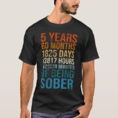 5 jaar Sober Celebration Sober Sobriety Recovery T-shirt (Voorkant)