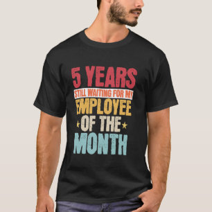 5 Jaar Werknemer - 5 Jaar Werken Jubileum T-shirt