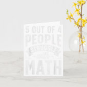 5 Out Of 4 People Struggle With Math Teacher Funny Kaart (Gele Bloem)