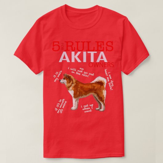 5 Regels voor eigenaars van Akita T-shirt (Design voorkant)