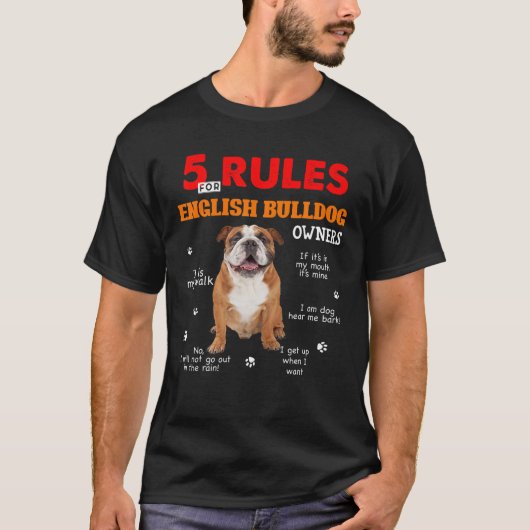 5 Regels voor Engelse Bulldog-eigenaars T-shirt (Voorkant)