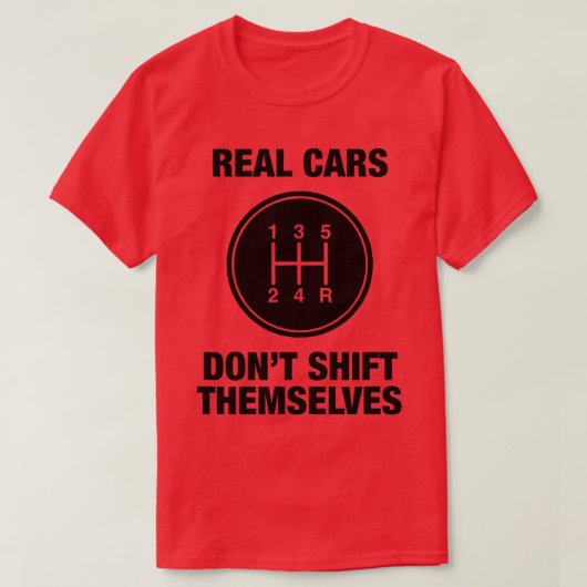 5 Snelheid - Echte auto's schuiven niet zelf T-shirt (Design voorkant)