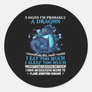 5 tekens die ik waarschijnlijk een draak ben ronde sticker