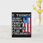 5 Things You Dont Mess With For Proud Patriotic Am Kaart (Gele Bloem)