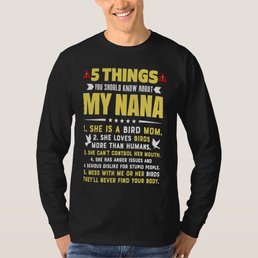 5 Things You Should Know About My Bird Mom Grandma T-shirt (Voorkant)