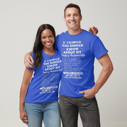 5 Things You Should Know About My Freaking Wife T-shirt (Unisex)