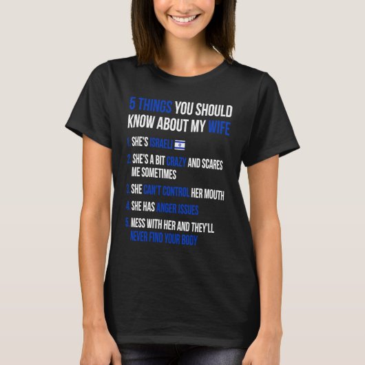 5 Things You Should Know About My Israeli Wife T-shirt (Voorkant)