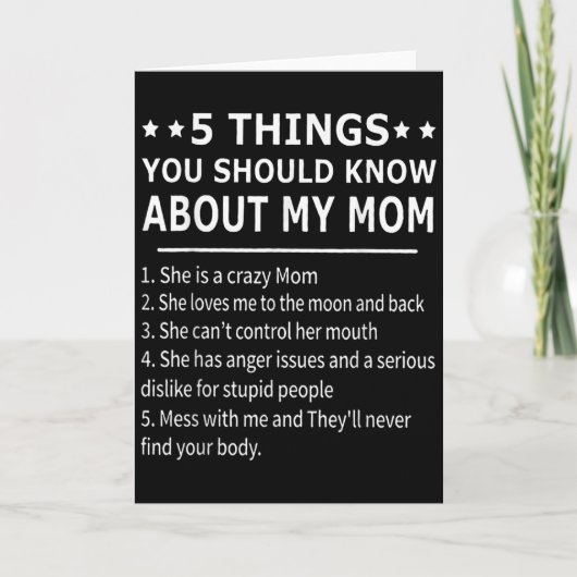 5 Things You Should Know About My Mom Tee Shirt Gi Kaart (Voorkant)