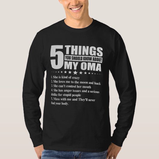 5 Things You Should Know About My Oma T-shirt (Voorkant)
