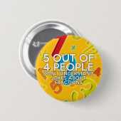 5 VAN 4 MENSEN Wiskunde Joke Ronde Button 5,7 Cm (Voorkant /achterkant)