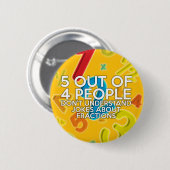 5 VAN DE 4 MENSEN Math Plezierige Grap Quote Ronde Button 5,7 Cm (Voorkant /achterkant)