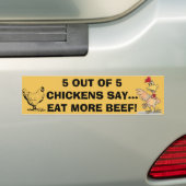 5 van de 5 kippen zeggen Bumpersticker (Op auto)