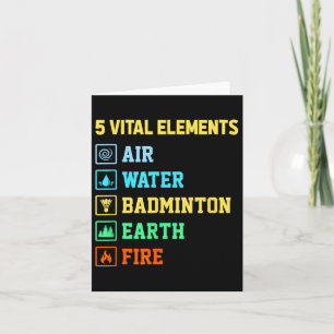 5 Vital Elements Air Water Badminton Earth Fire SH Kaart