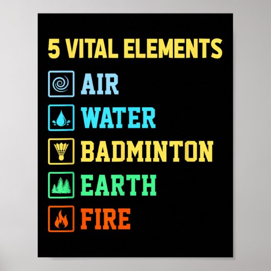 5 Vitale Elementen Lucht Water Badminton Aarde Vuu Poster (Voorkant)