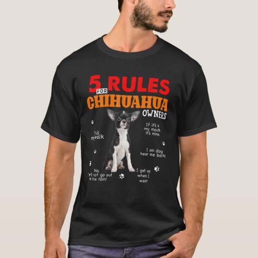 5 Voorschriften voor eigenaars van Chihuahua T-shirt (Voorkant)