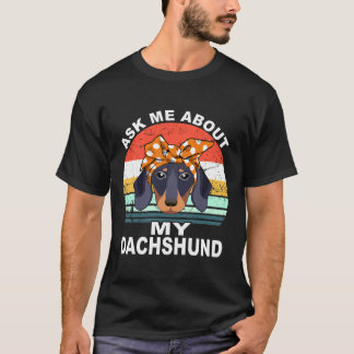 5 Vraag me over mijn Dachshund Vintage T-shirt