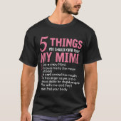 5 Wat je moet weten over mijn Mimi T-shirt (Voorkant)