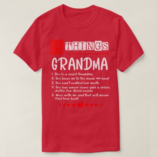 5 Wat je moet weten over mijn oma Funny Gi T-shirt (Design voorkant)