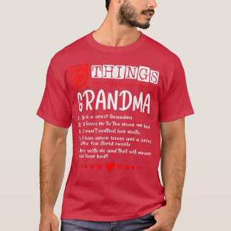 5 Wat je moet weten over mijn oma Funny Gi T-shirt