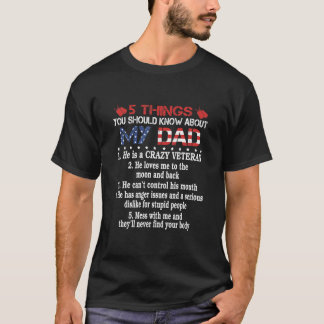 5 Wat je moet weten over mijn pa-Crazy vetera T-shirt