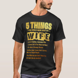 5 Wat je moet weten over mijn vrouw T-shirt