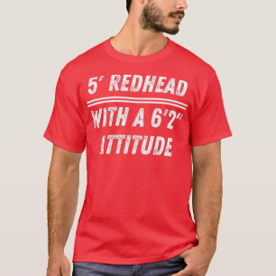5 x 27 Redhead met Attitude T-shirt
