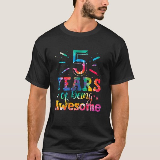 5 Years Of Being Awesome Tie Dye 5 Years Old 5Th B T-shirt (Voorkant)