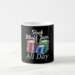 5bet Bluff Jam De hele dag Texas Holdem Speler Gra Koffiemok