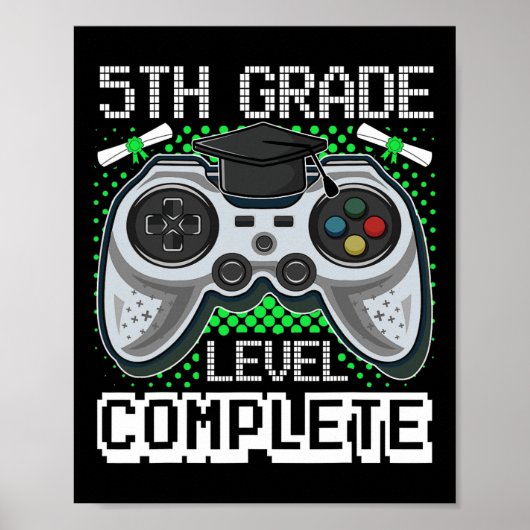 5e graad Complete gamer 5e graad Graduatio Poster (Voorkant)