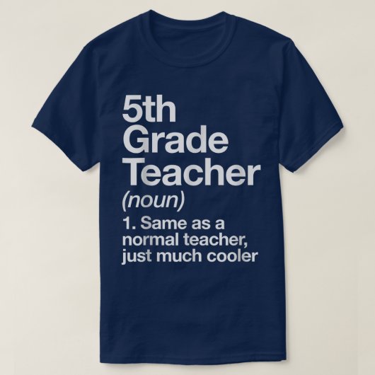 5e graad leraar definitie grappigheid terug naar s t-shirt (Design voorkant)