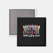 5e graad leraar die leeft in de vijfde klas magneet (Voorkant / Achterkant)