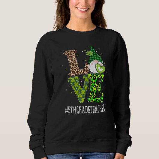 5e graad leraar liefde St patricks Day Gnome Leopa Trui (Voorkant)