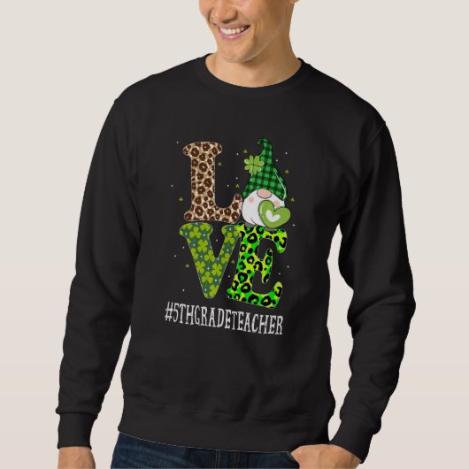 5e graad leraar liefde St patricks Day Gnome Leopa Trui (Voorkant)